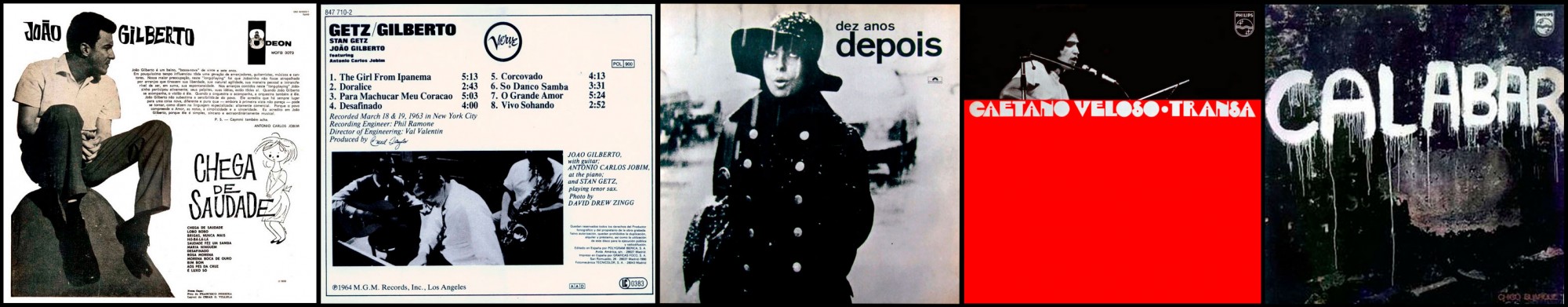 João Gilberto, Stan Getz / João Gilberto '64, Nara Leão '71, Caetano Veloso '72, Chico Buarque '73